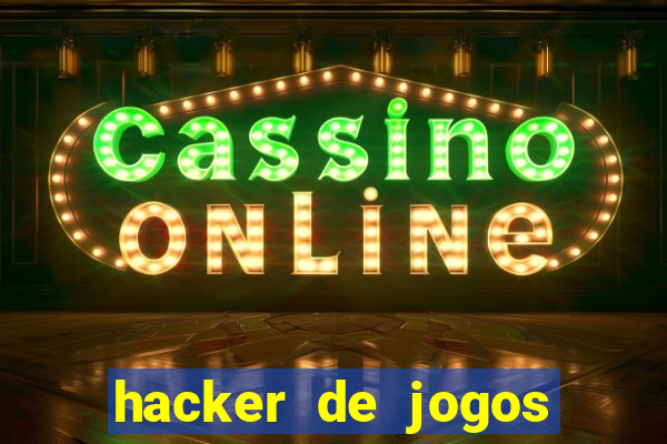 hacker de jogos dinheiro infinito